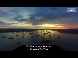 w ss hidden tigress - closer to you (original m