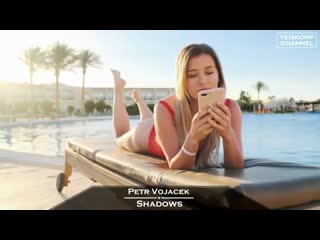 petr vojacek - shadows (original mix)